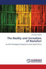 The Reality and Unrealism of Rastafari