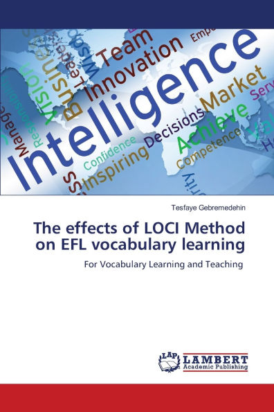 The effects of LOCI Method on EFL vocabulary learning