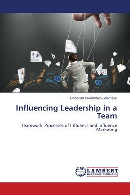 Influencing Leadership in a Team