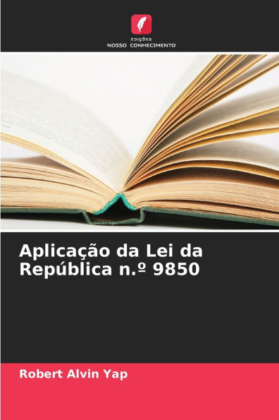 Aplicaï¿½ï¿½o da Lei da Repï¿½blica n.ï¿½ 9850