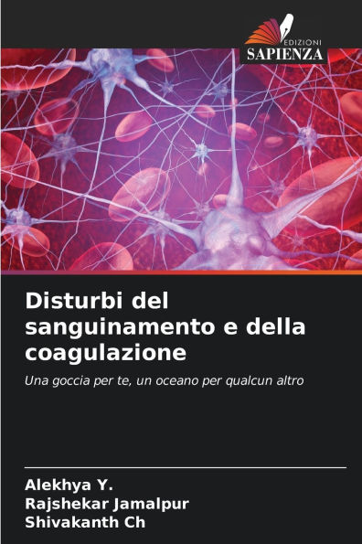 Disturbi del sanguinamento e della coagulazione