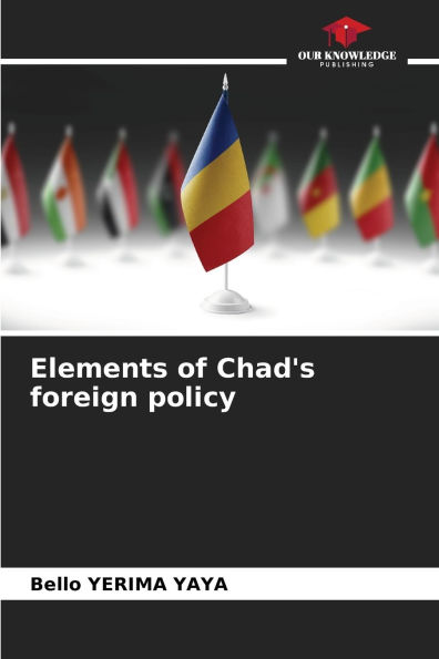 Elements of Chad's foreign policy