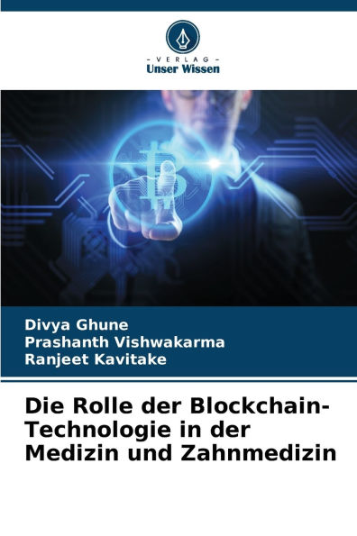 Die Rolle der Blockchain-Technologie in der Medizin und Zahnmedizin