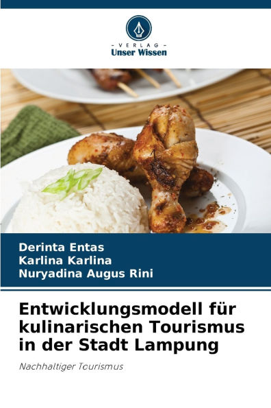 Entwicklungsmodell fï¿½r kulinarischen Tourismus in der Stadt Lampung