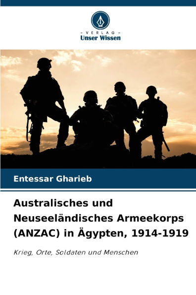 Australisches und Neuseelï¿½ndisches Armeekorps (ANZAC) in ï¿½gypten, 1914-1919