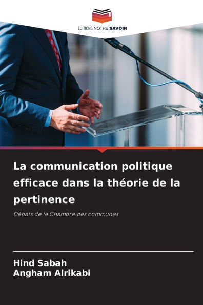 La communication politique efficace dans la thï¿½orie de la pertinence