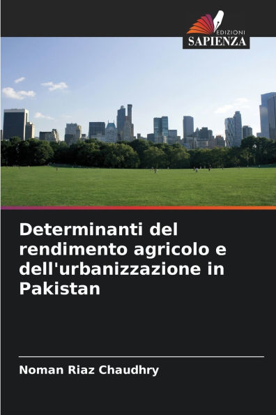 Determinanti del rendimento agricolo e dell'urbanizzazione in Pakistan