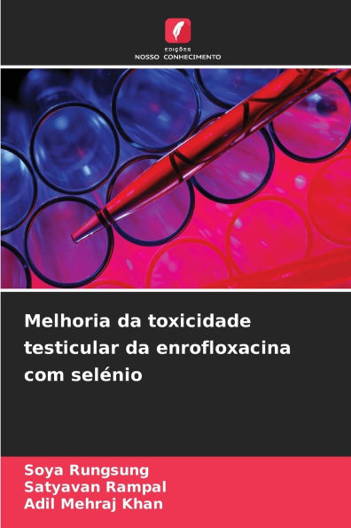 Melhoria da toxicidade testicular da enrofloxacina com selï¿½nio