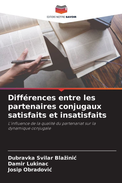 Diffï¿½rences entre les partenaires conjugaux satisfaits et insatisfaits