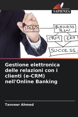 Gestione elettronica delle relazioni con i clienti (e-CRM) nell'Online Banking