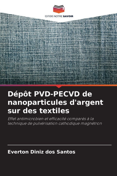 Dï¿½pï¿½t PVD-PECVD de nanoparticules d'argent sur des textiles