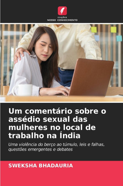 Um comentï¿½rio sobre o assï¿½dio sexual das mulheres no local de trabalho na ï¿½ndia