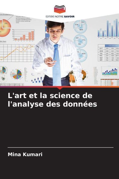 L'art et la science de l'analyse des donnï¿½es