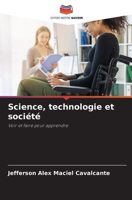 Science, technologie et sociï¿½tï¿½