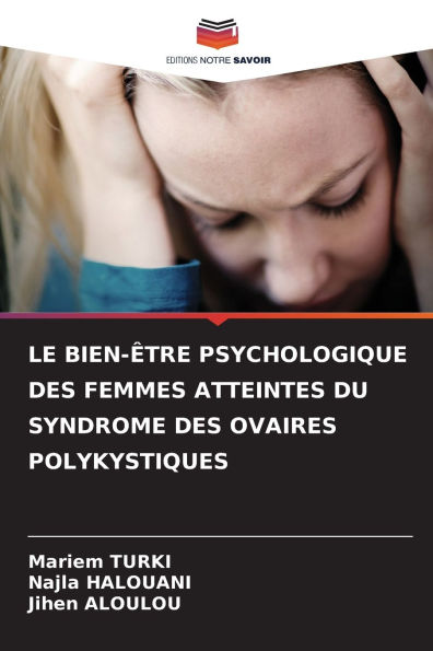 Le Bien-ï¿½tre Psychologique Des Femmes Atteintes Du Syndrome Des Ovaires Polykystiques