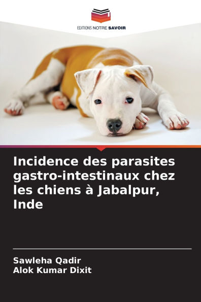 Incidence des parasites gastro-intestinaux chez les chiens ï¿½ Jabalpur, Inde