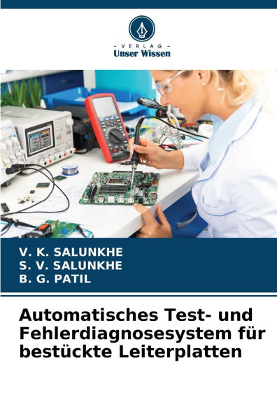 Automatisches Test- und Fehlerdiagnosesystem fï¿½r bestï¿½ckte Leiterplatten
