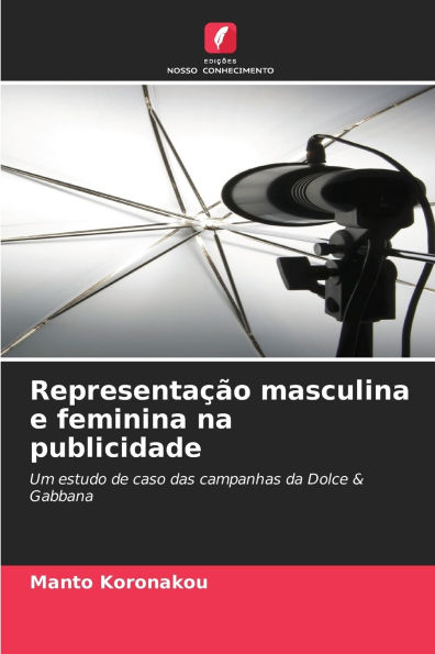 Representaï¿½ï¿½o masculina e feminina na publicidade