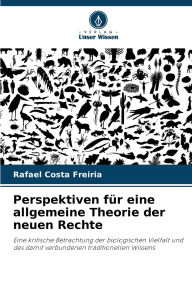 Title: Perspektiven fï¿½r eine allgemeine Theorie der neuen Rechte, Author: Rafael Costa Freiria