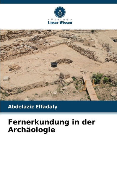 Fernerkundung in der Archï¿½ologie