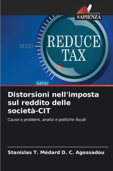 Distorsioni nell'imposta sul reddito delle societï¿½-CIT