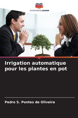 Irrigation automatique pour les plantes en pot