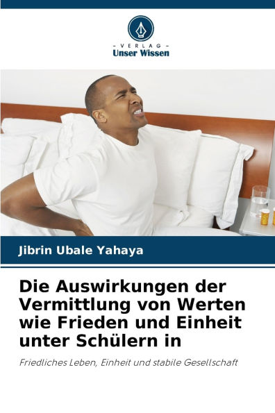 Die Auswirkungen der Vermittlung von Werten wie Frieden und Einheit unter Schï¿½lern in