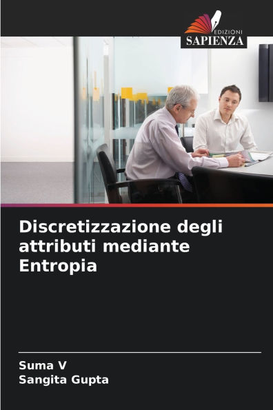Discretizzazione degli attributi mediante Entropia