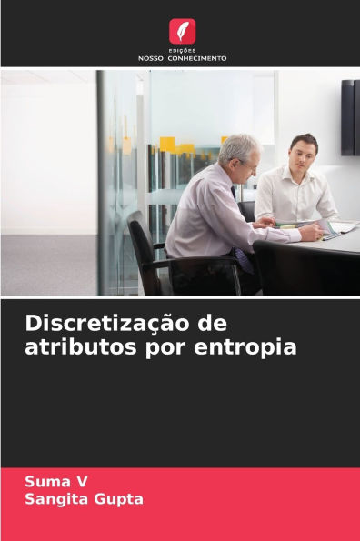 Discretizaï¿½ï¿½o de atributos por entropia