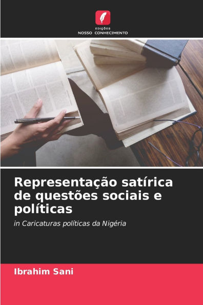 Representaï¿½ï¿½o satï¿½rica de questï¿½es sociais e polï¿½ticas