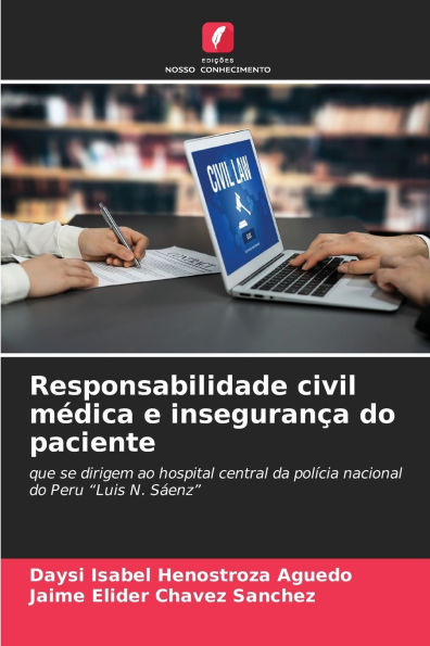Responsabilidade civil mï¿½dica e inseguranï¿½a do paciente