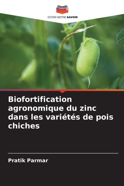 Biofortification agronomique du zinc dans les variï¿½tï¿½s de pois chiches