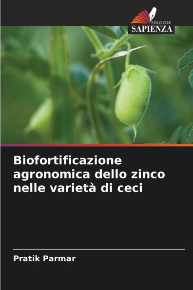 Biofortificazione agronomica dello zinco nelle varietï¿½ di ceci