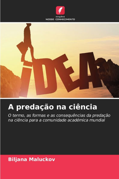 A predaï¿½ï¿½o na ciï¿½ncia