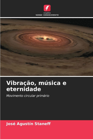 Vibraï¿½ï¿½o, mï¿½sica e eternidade