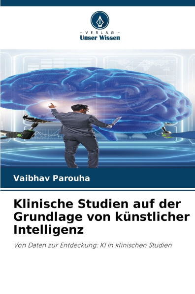 Klinische Studien auf der Grundlage von kï¿½nstlicher Intelligenz
