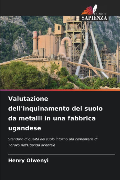 Valutazione dell'inquinamento del suolo da metalli in una fabbrica ugandese