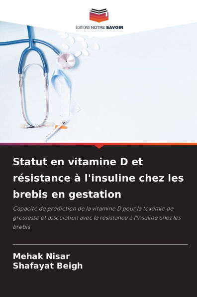 Statut en vitamine D et rï¿½sistance ï¿½ l'insuline chez les brebis en gestation