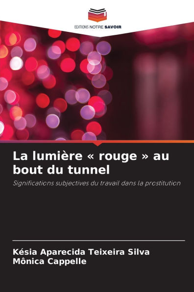 La lumiï¿½re rouge au bout du tunnel