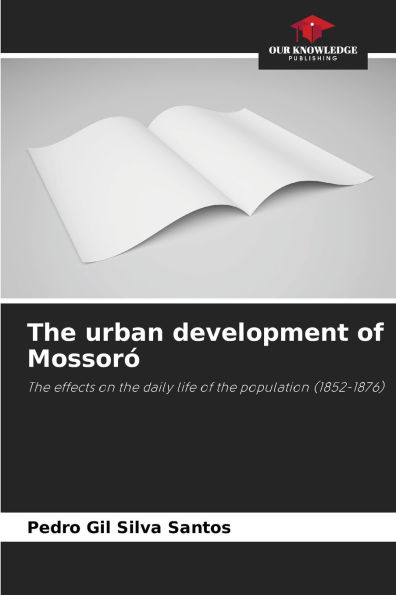 The urban development of Mossorï¿½