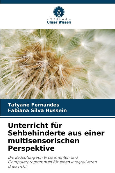 Unterricht fï¿½r Sehbehinderte aus einer multisensorischen Perspektive