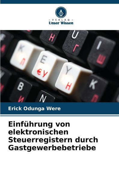 Einfï¿½hrung von elektronischen Steuerregistern durch Gastgewerbebetriebe