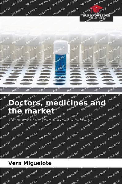 Doctors, medicines and the market