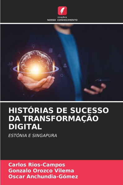 Histï¿½rias de Sucesso Da Transformaï¿½ï¿½o Digital