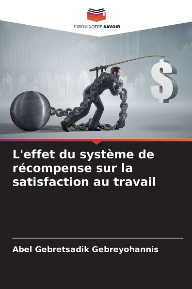 L'effet du systï¿½me de rï¿½compense sur la satisfaction au travail