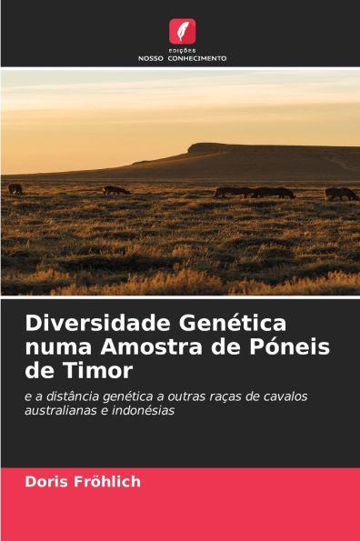 Diversidade Genï¿½tica numa Amostra de Pï¿½neis de Timor