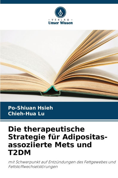 Die therapeutische Strategie f�r Adipositas-assoziierte Mets und T2DM