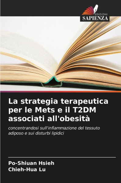 La strategia terapeutica per le Mets e il T2DM associati all'obesitï¿½