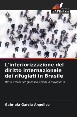 L'interiorizzazione del diritto internazionale dei rifugiati in Brasile