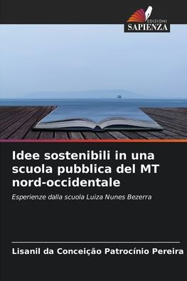 Idee sostenibili in una scuola pubblica del MT nord-occidentale